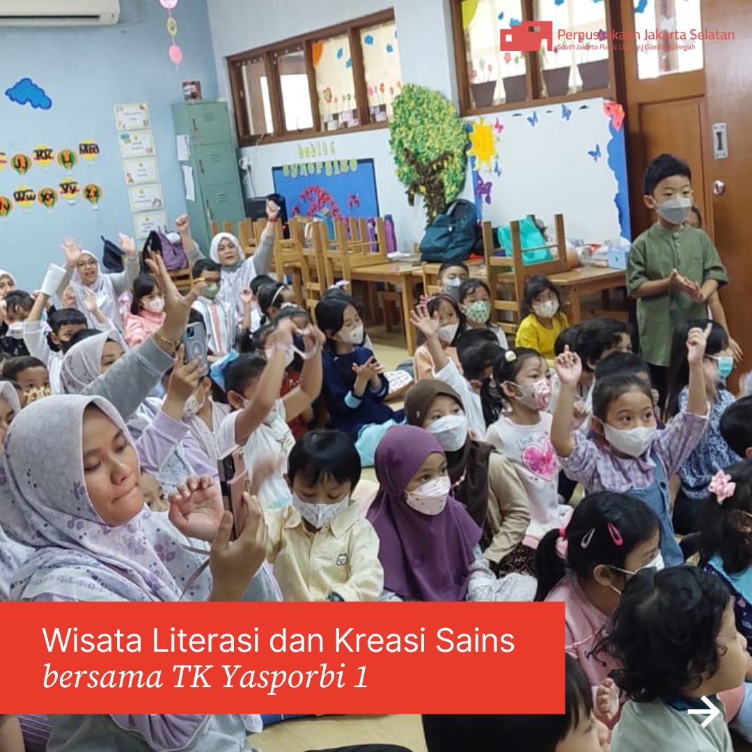 Wisata Literasi Dan Kreasi Sains Di TK Yasporbi 1